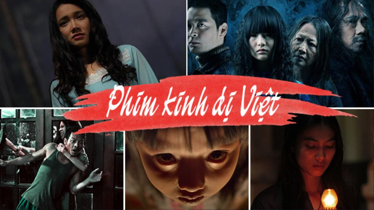 5 bộ phim kinh dị Việt 'đỉnh của đỉnh' trong 5 năm qua Ảnh 1