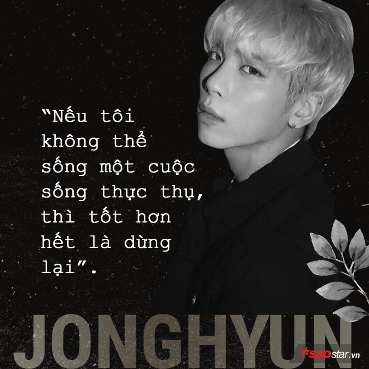 Thư tuyệt mệnh hoàn chỉnh của Jonghyun: 'Tôi quá kiệt quệ rồi, chứng trầm cảm đã nuốt chửng tôi' Ảnh 2