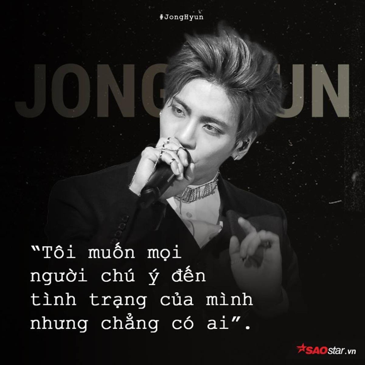 Thư tuyệt mệnh hoàn chỉnh của Jonghyun: 'Tôi quá kiệt quệ rồi, chứng trầm cảm đã nuốt chửng tôi' Ảnh 4