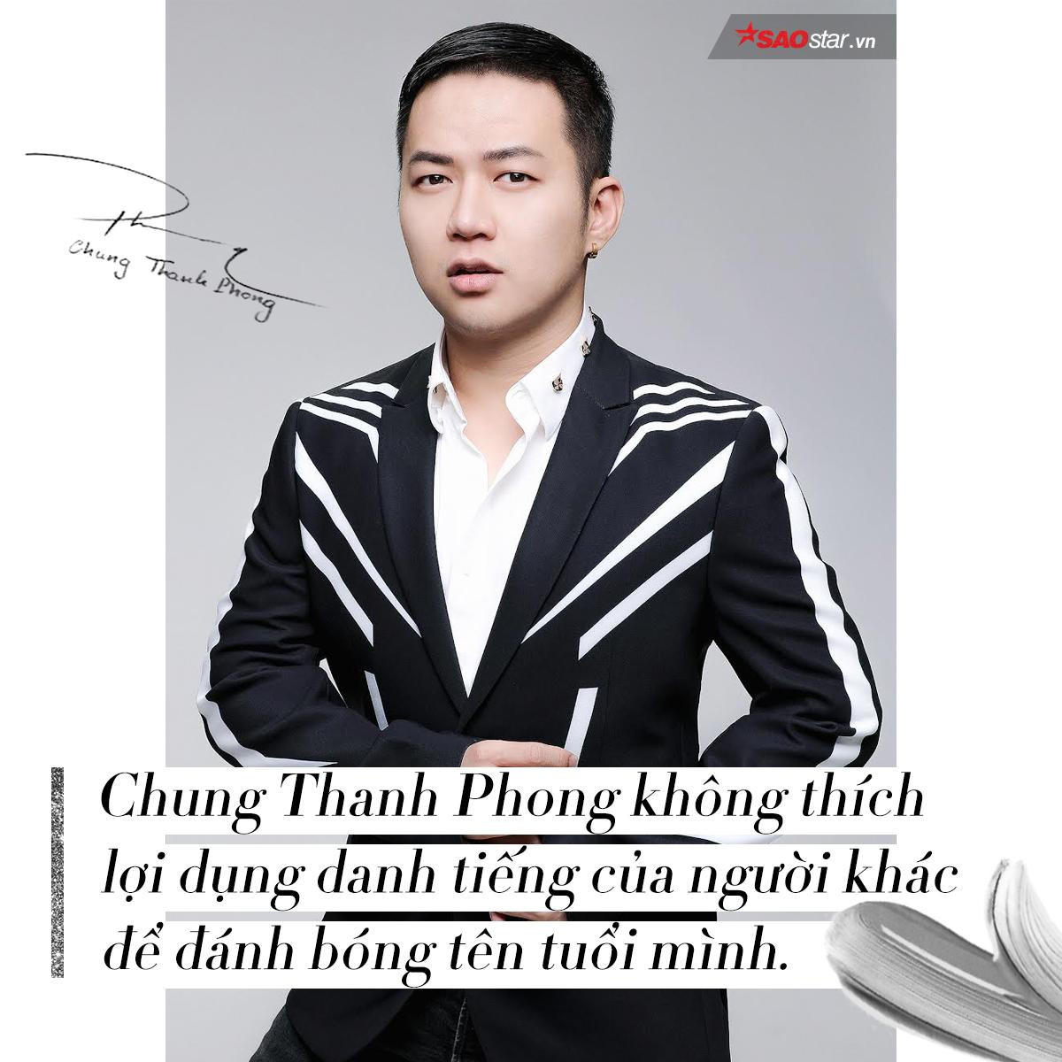 Chung Thanh Phong phản ứng khi bị cho là bám víu celeb và giỏi chiêu trò PR Ảnh 1