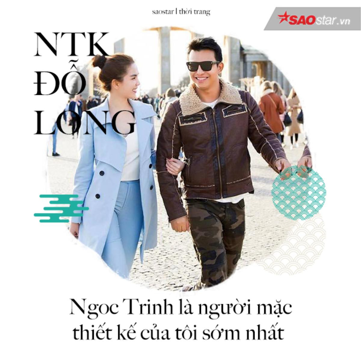 NTK Đỗ Long: 'Tôi chưa bao giờ trả chi phí để celeb hạng A mặc đồ của mình' Ảnh 4