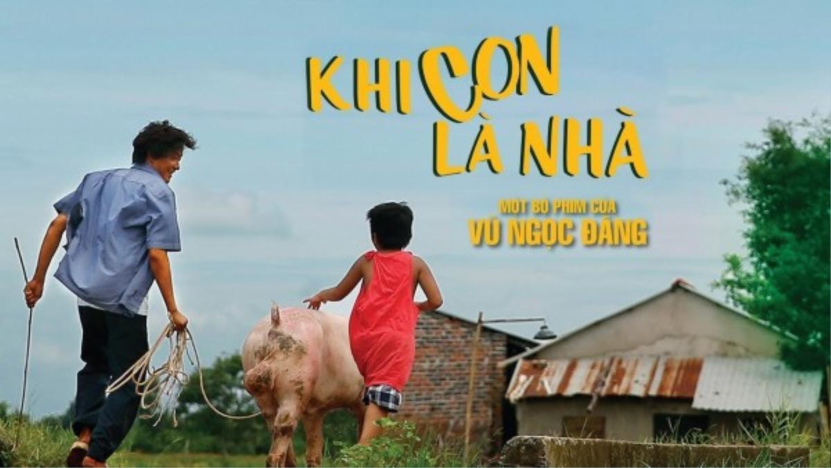 'Khi con là nhà' và tiếng gọi 'Ba ơi' với những cung bậc cảm xúc khác nhau Ảnh 9