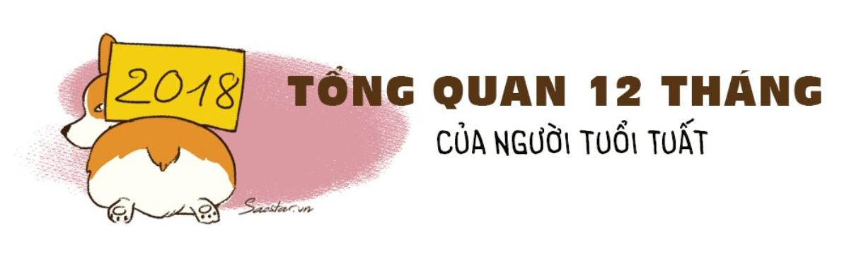 Tử vi tuổi Tuất năm 2018: Kiên nhẫn chờ đợi, kiếp 'độc toàn thân' rồi sẽ qua nhanh Ảnh 7