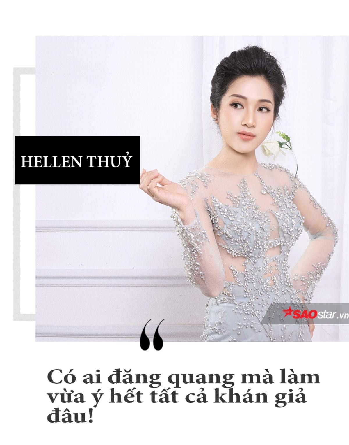 Hellen Thuỷ: 'Có ai đăng quang mà làm vừa ý hết tất cả khán giả đâu' Ảnh 2