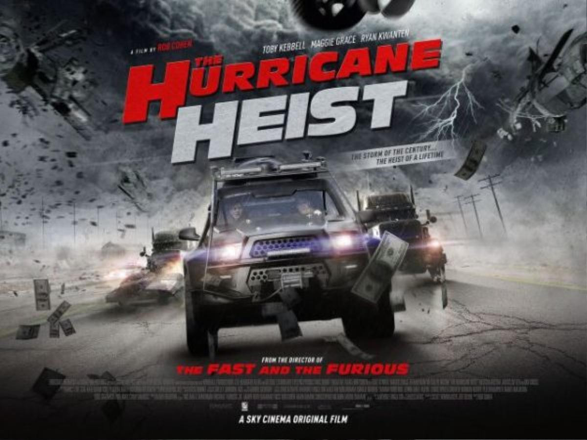 'The Hurricane Heist': Ứng cử viên nặng ký cho hạng mục phim dở nhất năm 2018 Ảnh 1