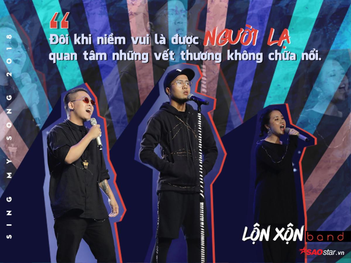 Giật mình với 'triết lý sống ảo' thực đến từng câu của Lộn Xộn band tại Sing My Song 2018 Ảnh 4