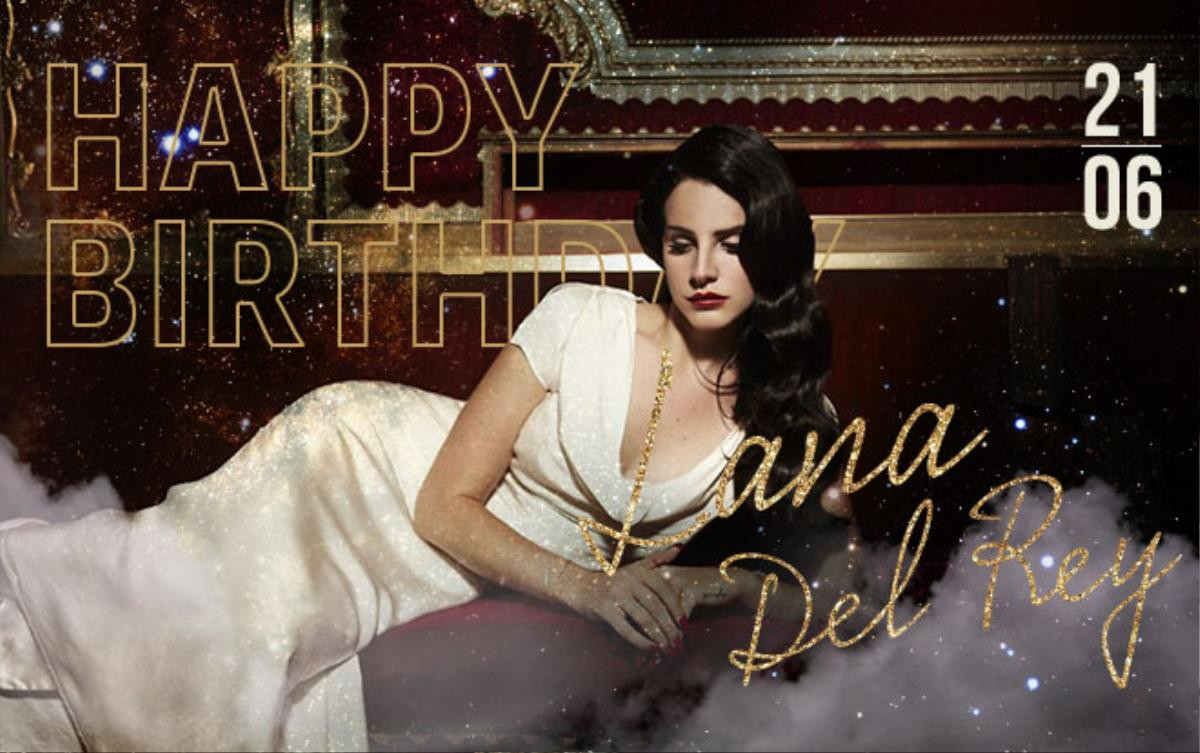 Sinh nhật hạnh phúc Lana Del Rey nhé - nàng thơ của tự do, nỗi buồn và hoài niệm Ảnh 6