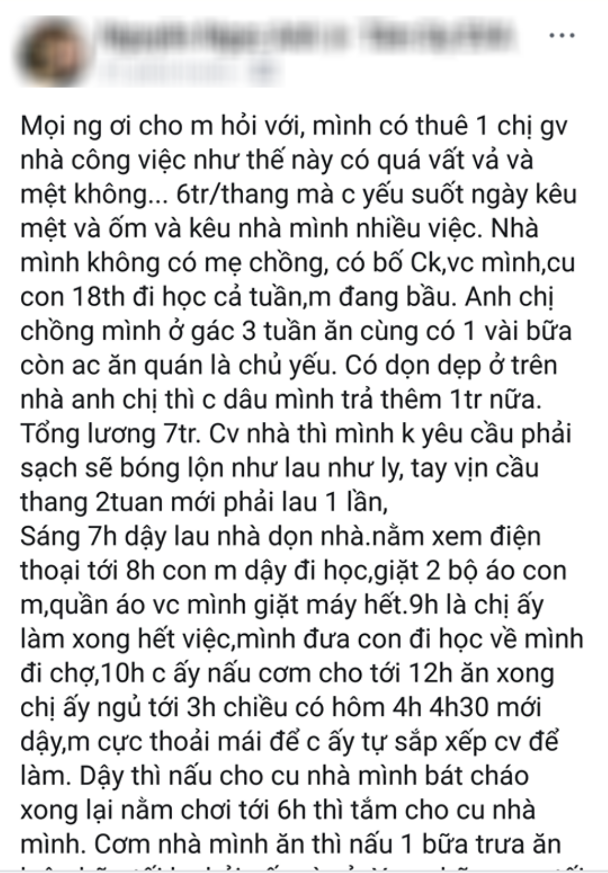 Mẹ bầu đau đầu vì ôsin ngày ngủ trưa 4 tiếng, chỉ nấu 1 bữa cơm, tháng nhận lương 7 triệu mà còn than mệt Ảnh 1