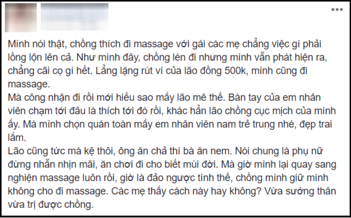 Hào hứng khoe mưu cao vừa trị được chồng lại vừa sướng thân, vợ trẻ không ngờ bị hội chị em chỉ trích thậm tệ Ảnh 1