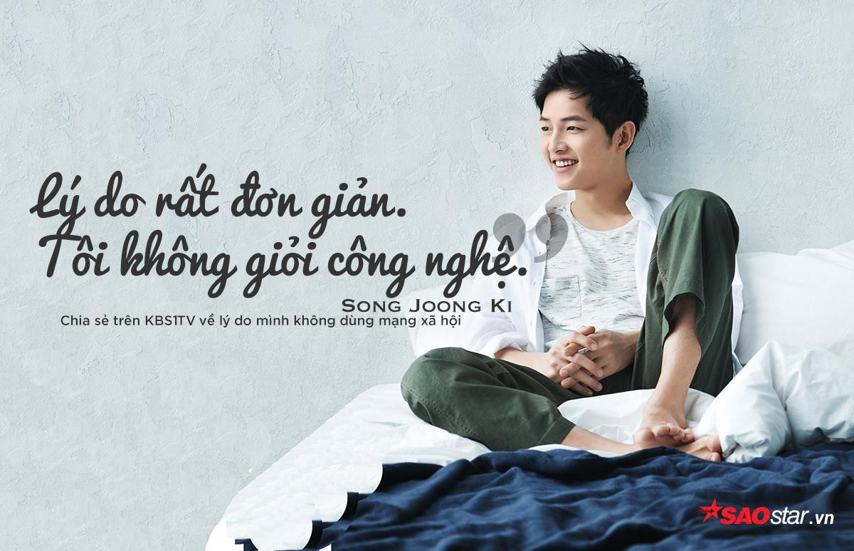 Chuyện ít ai biết về soái ca Song Joong Ki: Mù tịt công nghệ và không biết vào Facebook! Ảnh 1