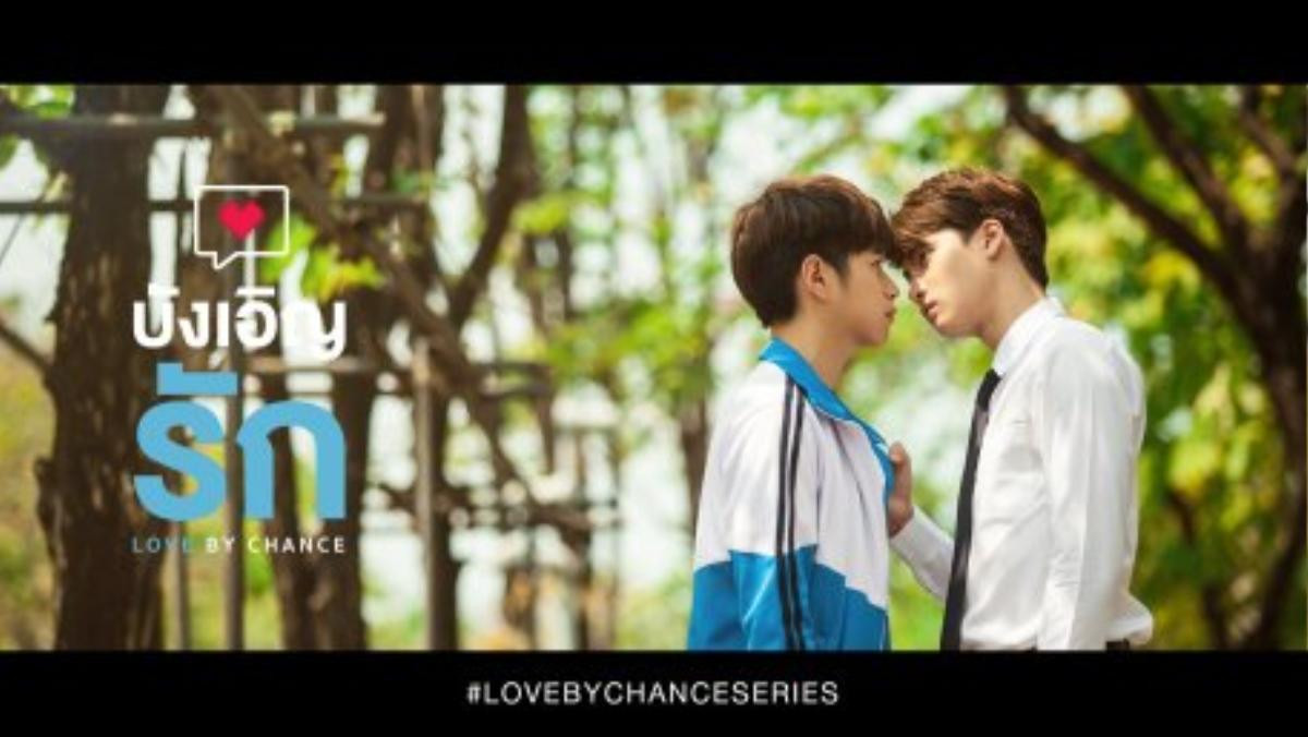 Love By Chance: Chuyện tình giữa hai đôi mắt 1cm và 1,5cm đang làm mưa bão cộng đồng Đông Nam Á Ảnh 1