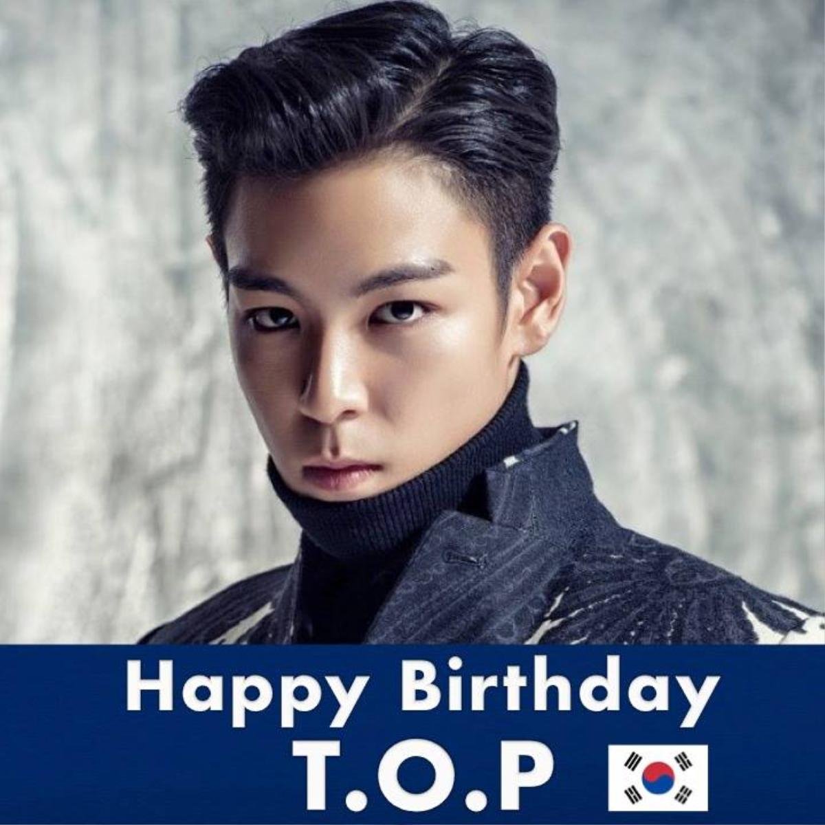 Fan thế giới chào đón sinh nhật thứ 32 của anh cả BigBang - T.O.P ra sao? Ảnh 1