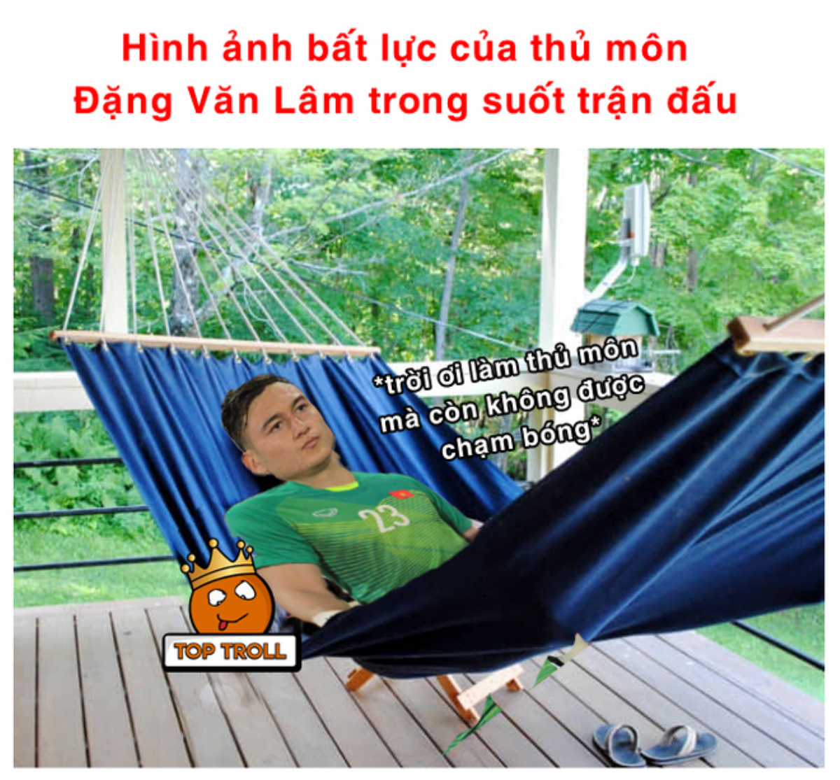 Người hâm mộ lại được dịp thỏa sức chế ảnh thủ môn Lâm Tây quá nhàn rỗi trong trận gặp Campuchia Ảnh 7