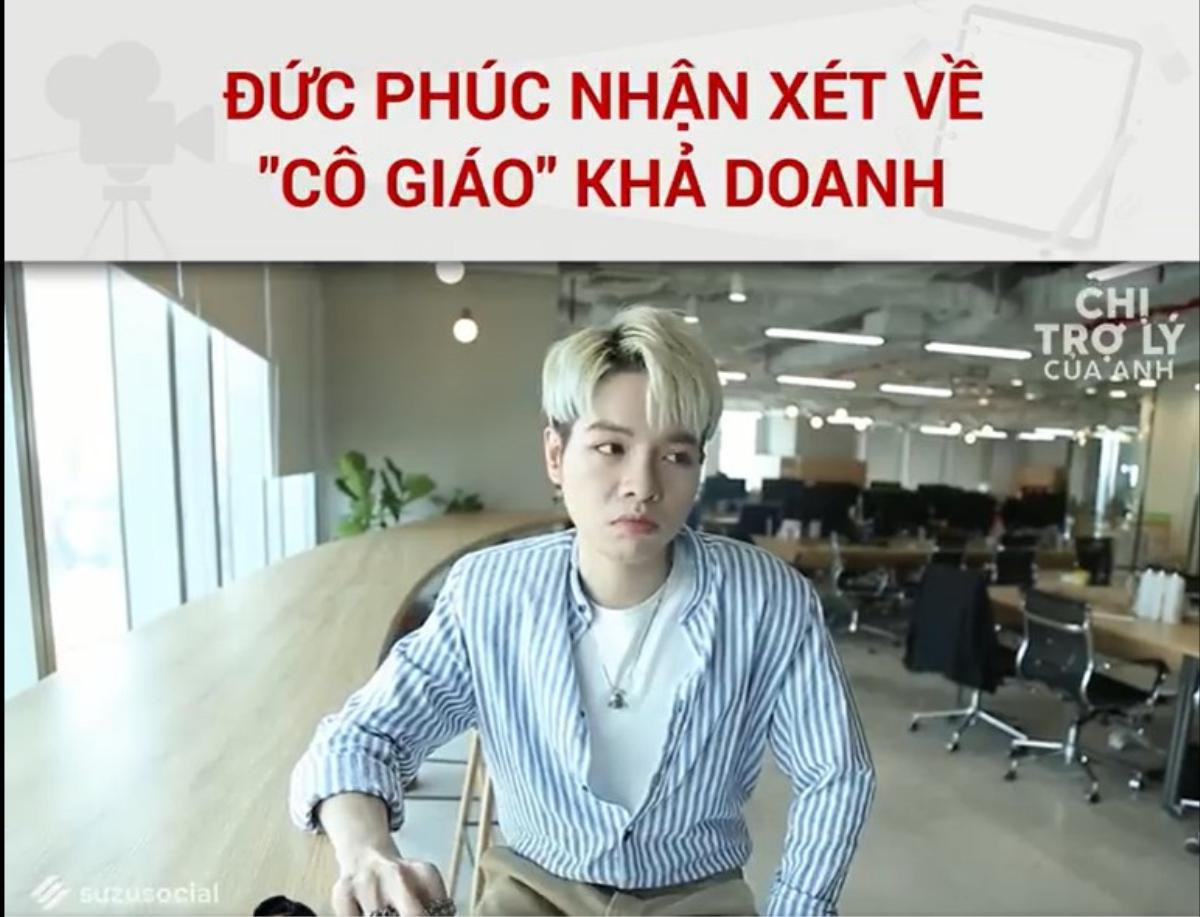 Đức Phúc muốn giữ cô giáo Mỹ Tâm cho riêng mình, khẳng định mặt cô chưa đủ ác để đóng vai phản diện Ảnh 8