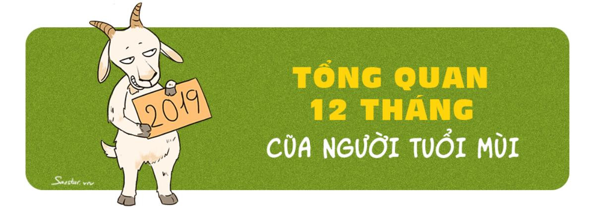 Tử vi tuổi Mùi 2019: Không lùi bước trước khó khăn, túi tiền ắt rủng rỉnh Ảnh 5