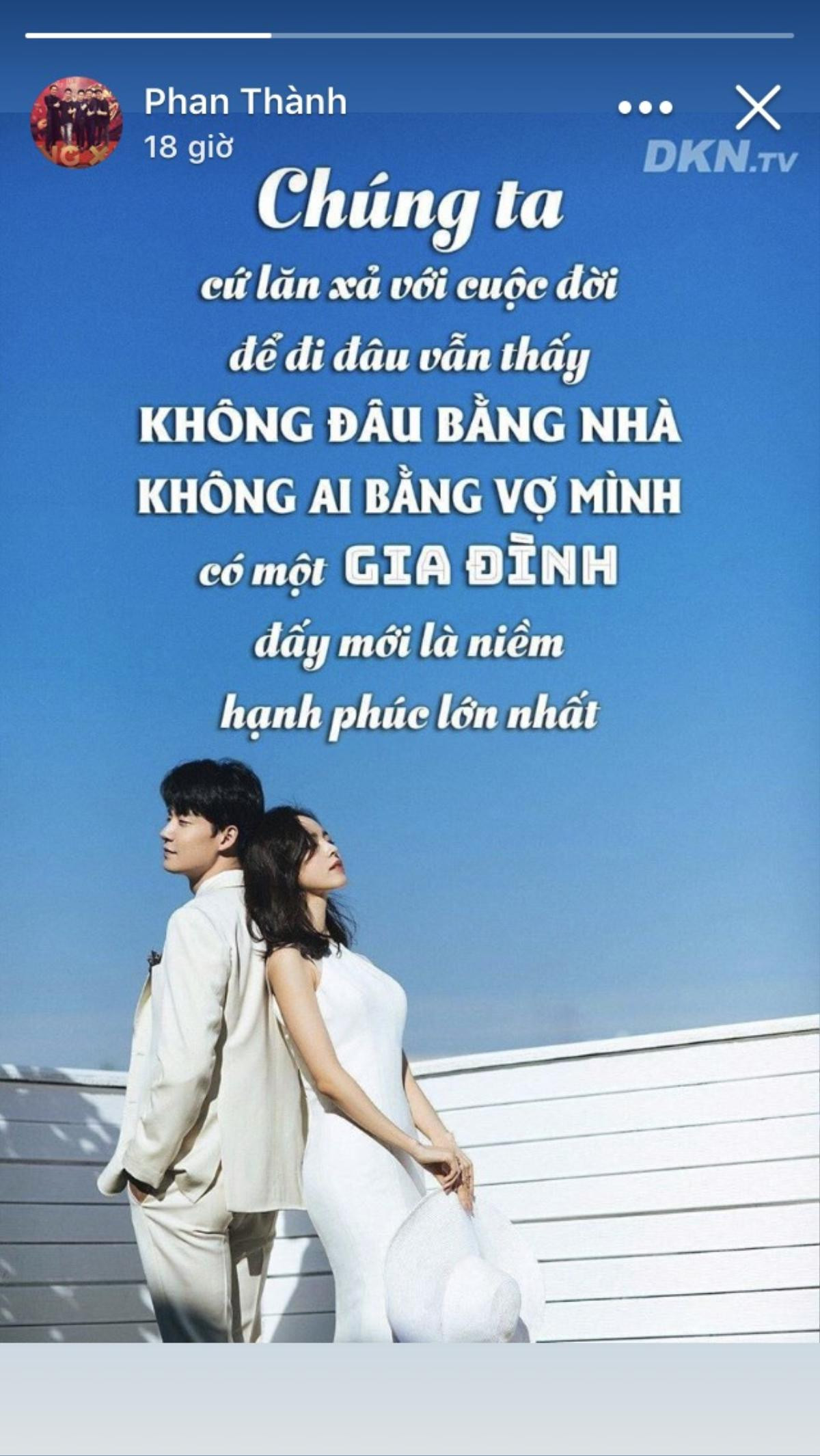 Phan Thành ẩn ý ‘không ai bằng vợ mình, có gia đình mới là hạnh phúc’, fan mừng rỡ vì chắc anh chàng đã muốn kết hôn rồi Ảnh 1