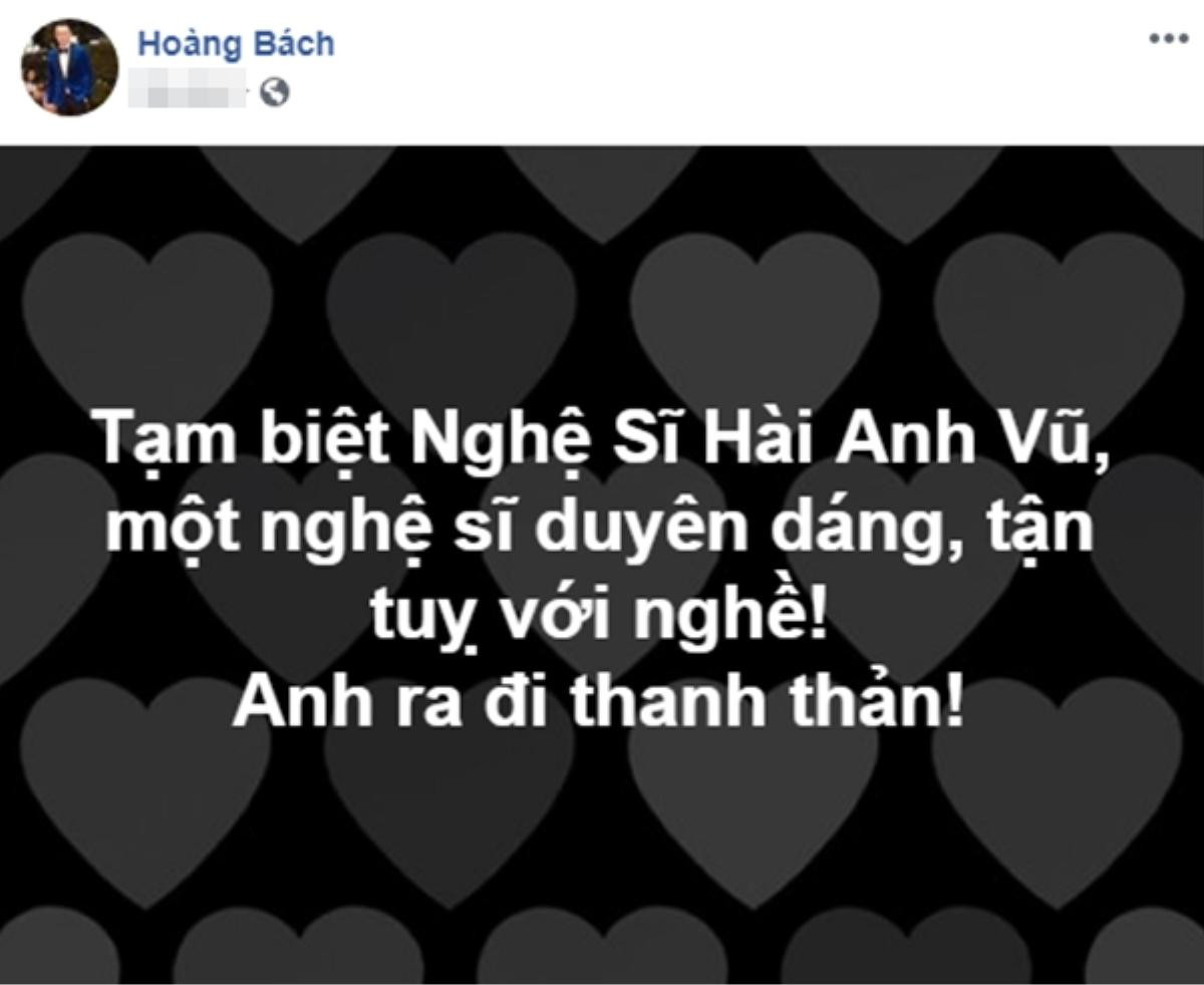 Sao Việt bàng hoàng trước sự ra đi đột ngột của nghệ sĩ hài Anh Vũ Ảnh 2