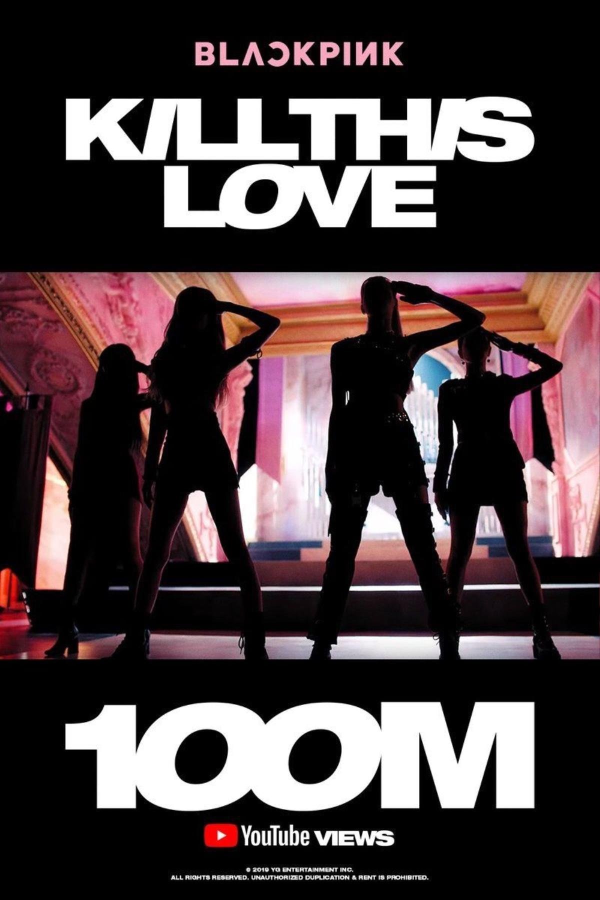 'Kill This Love' (BlackPink) - MV chạm mốc 100 triệu lượt xem nhanh nhất thế giới, thời gian đạt được là… Ảnh 2