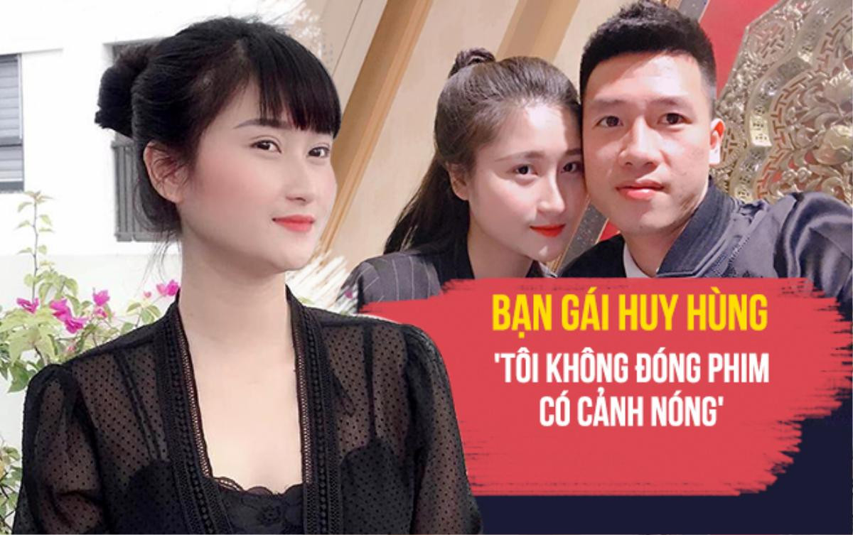 Bạn gái Huy Hùng: 'Tôi không đóng phim có cảnh nóng' Ảnh 2