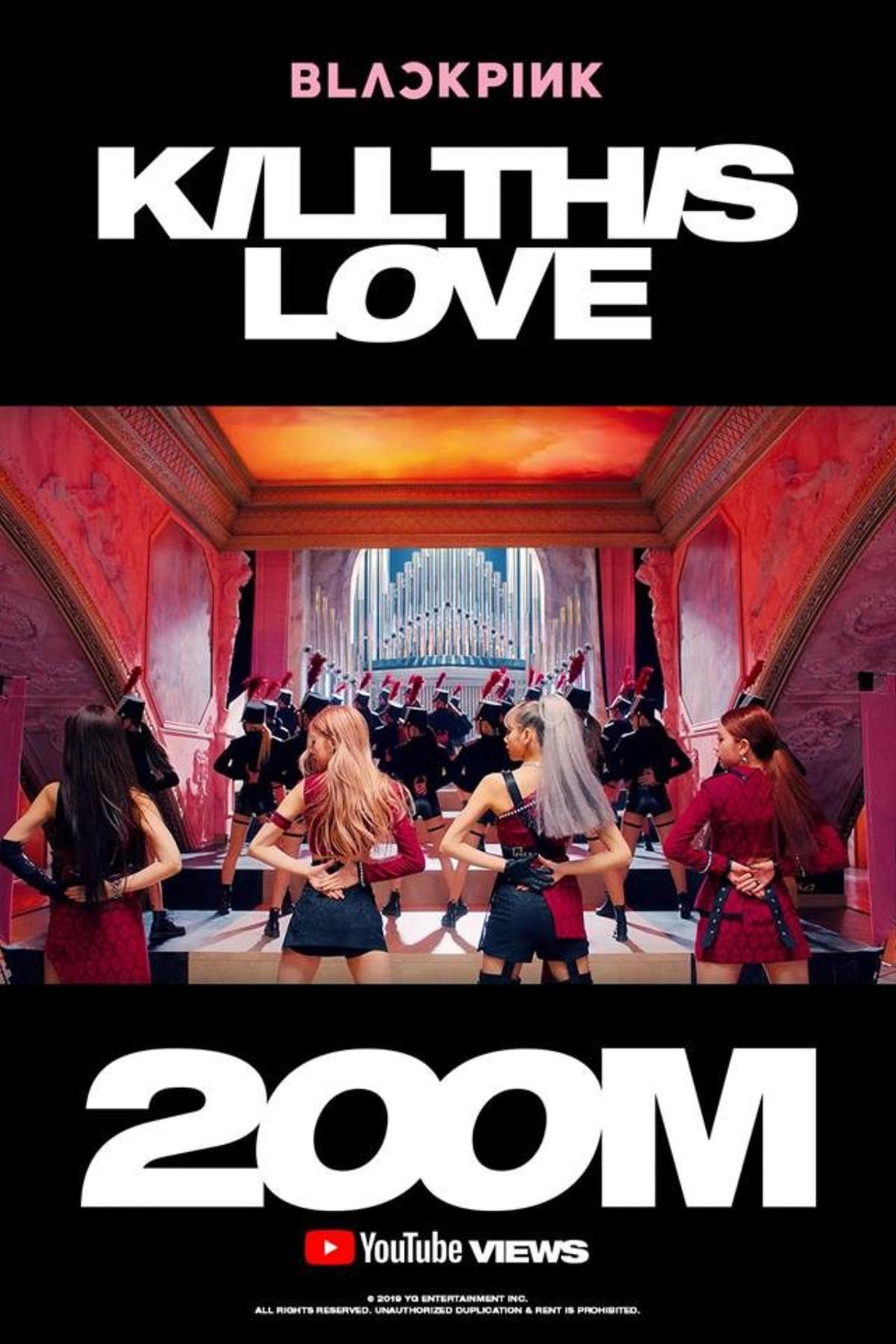 MV 'Kill This Love' (BlackPink) đạt 200 triệu views, thời gian cán mốc nhanh hơn 'DDU-DU DDU-DU' đến ngỡ ngàng Ảnh 1