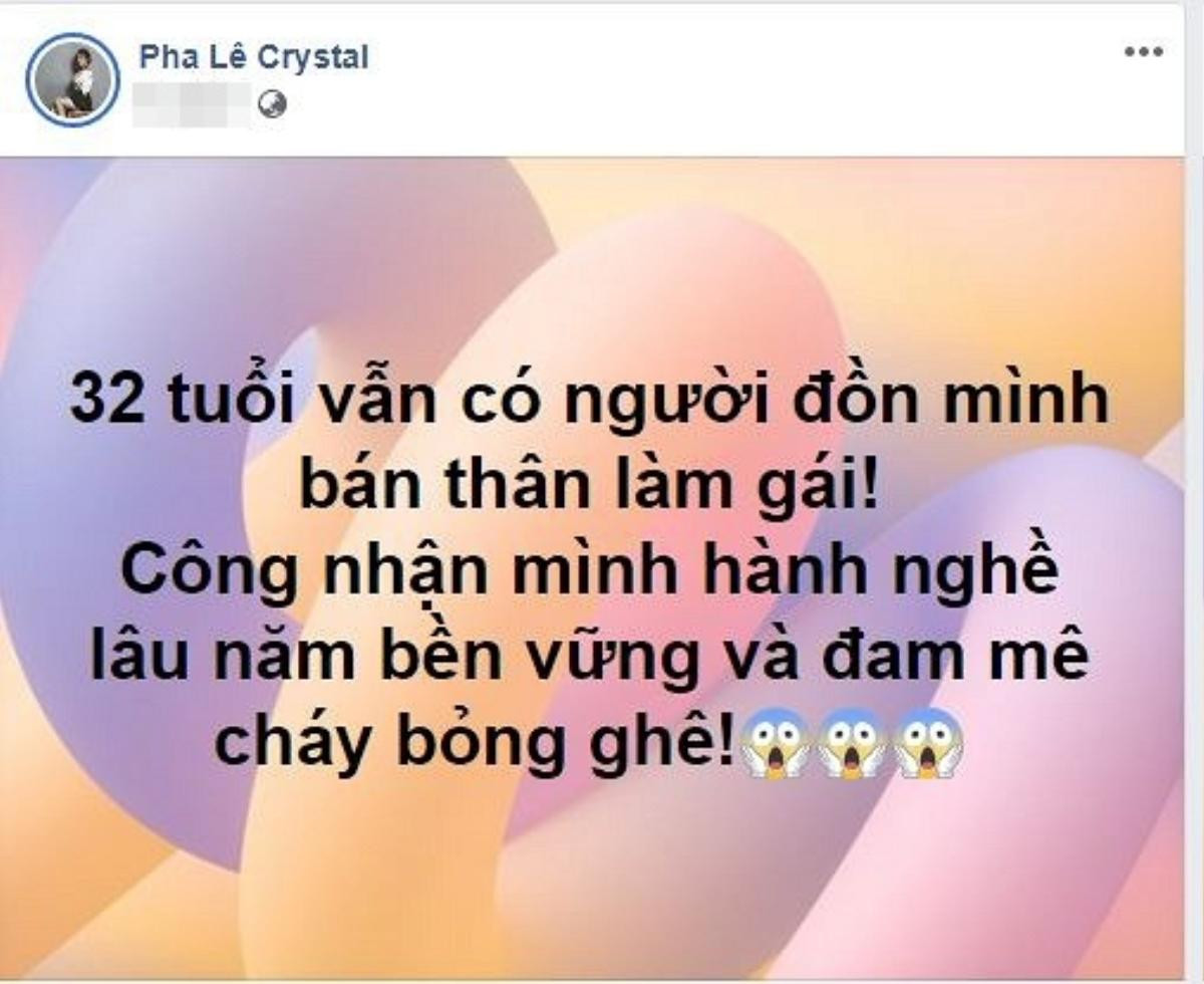 Pha Lê bị đồn bán thân làm gái và đây là cách đáp trả của cô nàng Ảnh 1