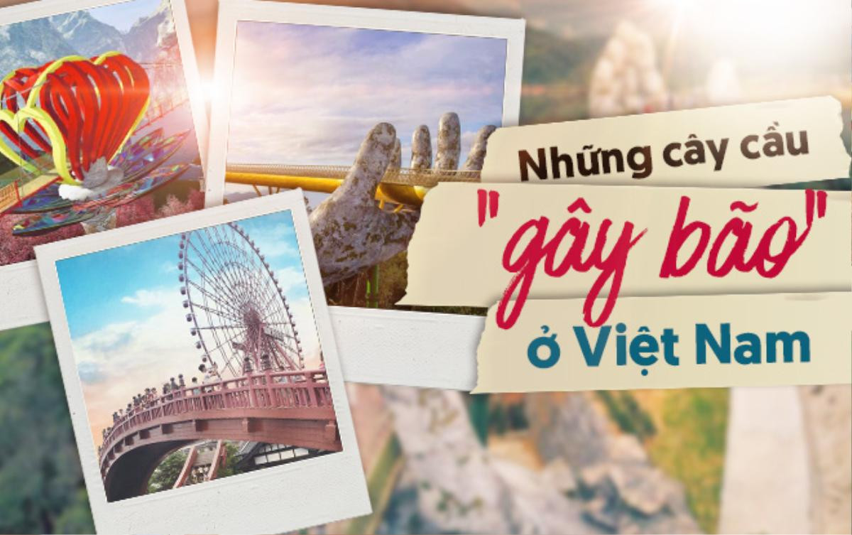 5 cây cầu nổi tiếng nhất Việt Nam, riêng cái số 5 thì bị chê thậm tệ! Ảnh 1