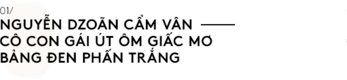 Nguyễn Dzoãn Cẩm Vân - Qua bao truân chuyên để thành 'Huyền thoại của gian bếp Việt', cuối cùng vì chữ 'An' mà buông bỏ tất cả Ảnh 1