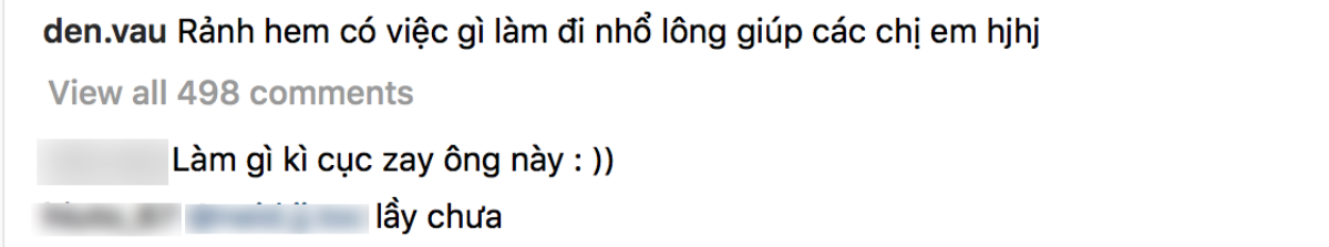 'Phản ứng gắt' của netizen khi Đen Vâu đăng ảnh 'nhổ lông' cho hình nhân phụ nữ Ảnh 2