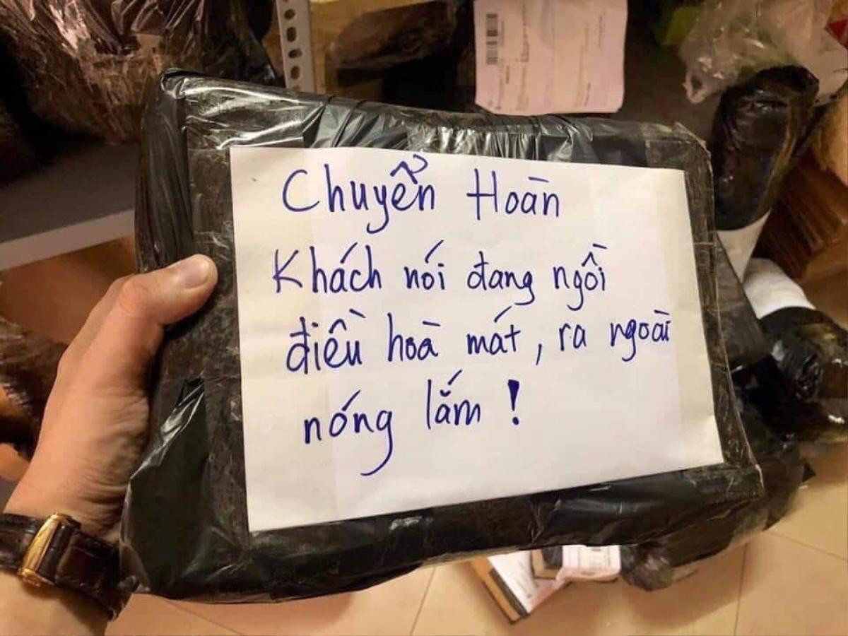 Cười ra nước mắt với lý do từ chối nhận hàng oái ăm của khách: 'Đang ngồi điều hòa mát, ra ngoài nóng lắm!' Ảnh 2