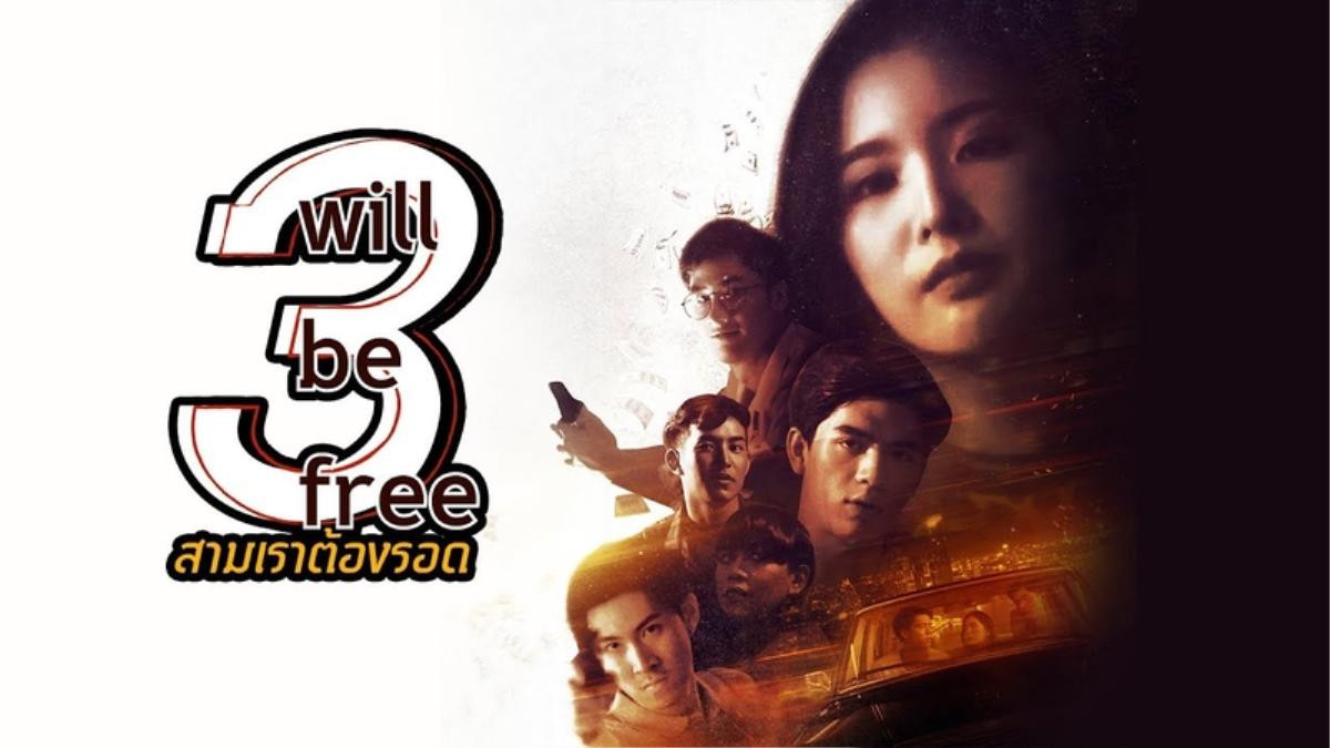 Trailer '3 Will Be Free - Chúng ta phải sống sót': Mild Wiraporn hóa gái hư, Tay Tawan cặp kè cùng trai mới và câu chuyện tình rối ren của 3 người bạn Ảnh 7