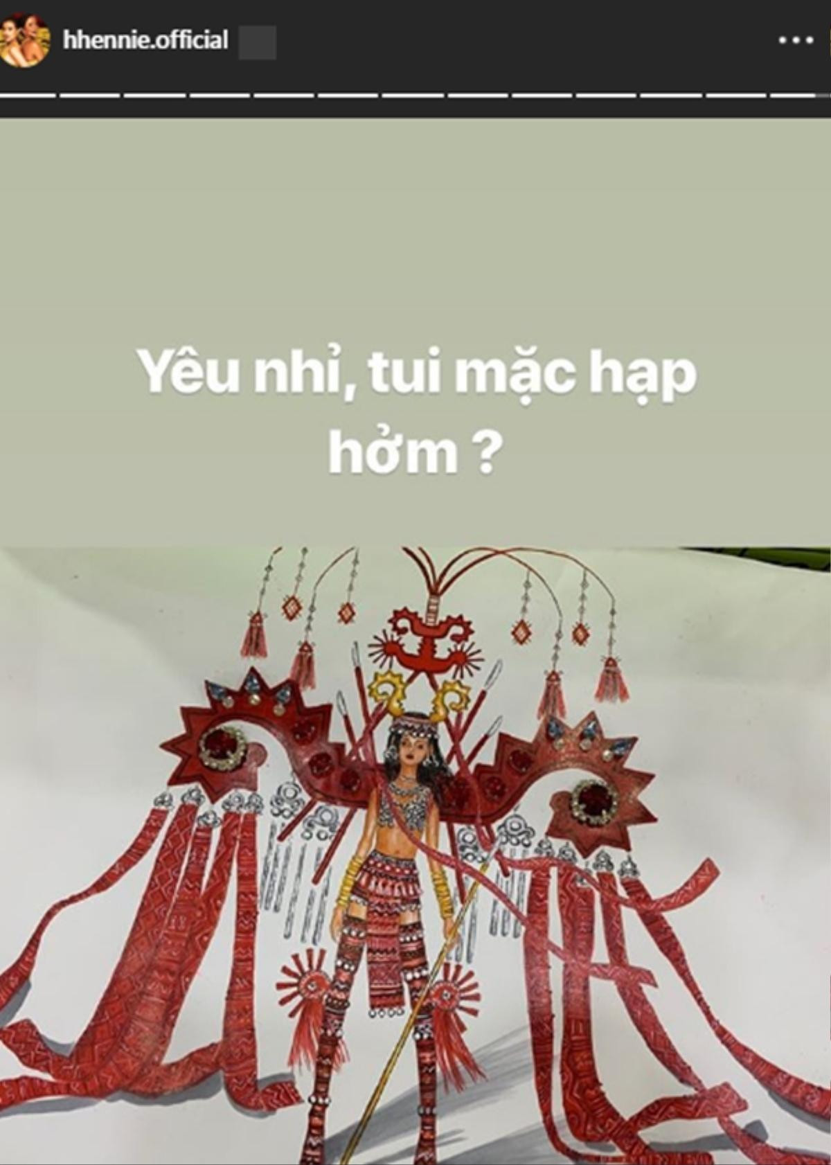 H'Hen Niê đòi mặc National Costume của Hoàng Thùy: Bản vẽ Chiến binh Bahnar quá ấn tượng? Ảnh 2