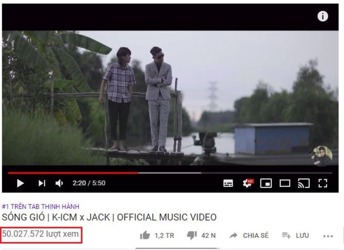 MV 'Sóng gió' của Jack và K-ICM chính thức cán mốc 50 triệu view với thời gian 'siêu tốc' là… Ảnh 2