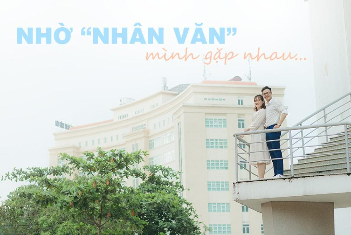 'Nhờ Nhân văn, mình gặp nhau' và cái kết viên mãn cho mối tình 7 năm của cặp đôi đến từ ĐH KHXH&NV TP.HCM Ảnh 1