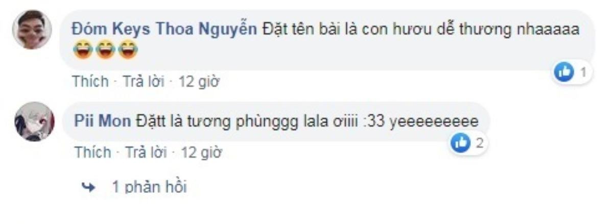 Lỡ nhờ cư dân mạng giúp đặt tựa bài hát, hẳn Jack và K-ICM sẽ 'vỡ mộng' trước loạt ý tưởng không thể lầy hơn Ảnh 4