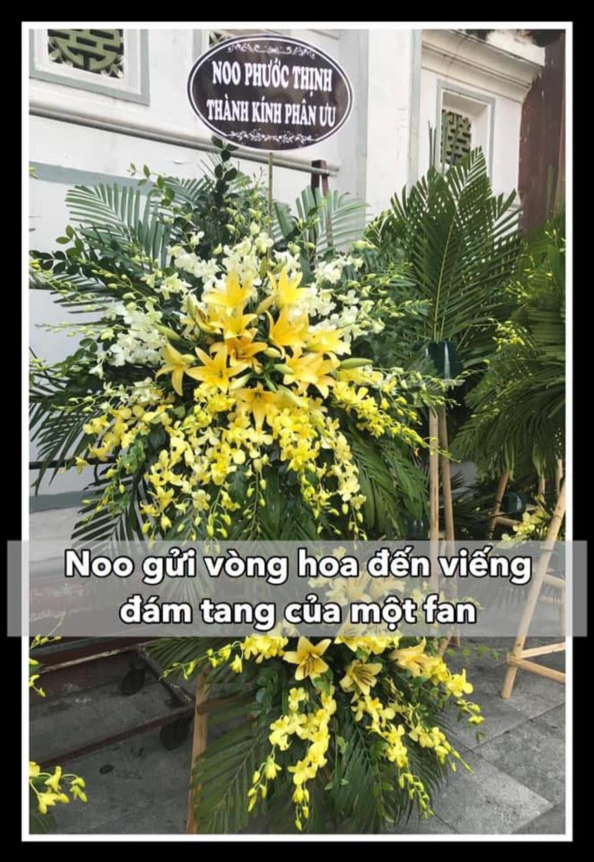 Noo Phước Thịnh lặng lẽ gửi vòng hoa viếng fan nữ mất vì ung thư Ảnh 1