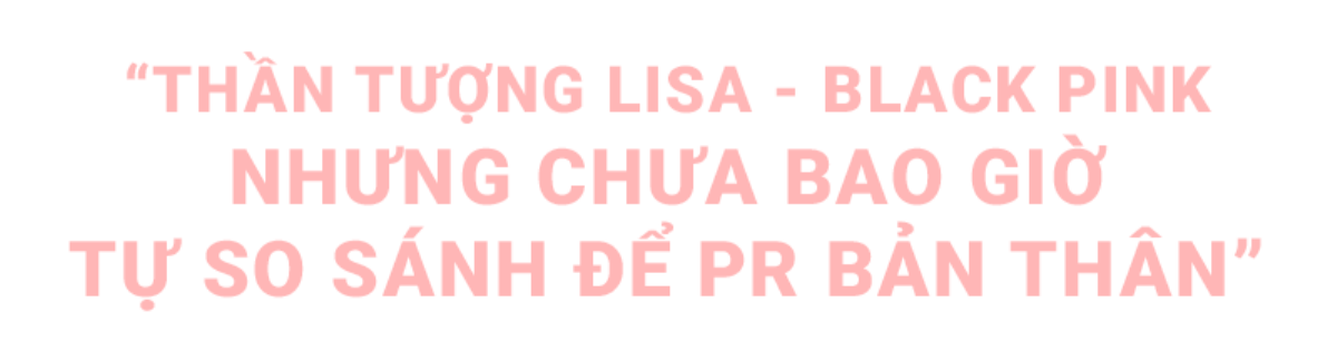 Thiều Bảo Trâm: 'Chưa bao giờ tự so sánh với Lisa - BLACK PINK để PR bản thân' Ảnh 9