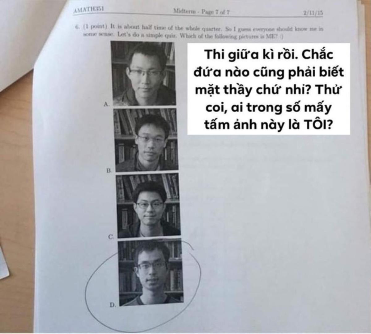 Biết thừa nhiều sinh viên 'cả gan' trốn học, chỉ đến ngày thi mới có mặt đông đủ, thầy giáo đưa ra câu hỏi kiểm tra khiến nhiều cô cậu 'vã mồ hôi' Ảnh 1