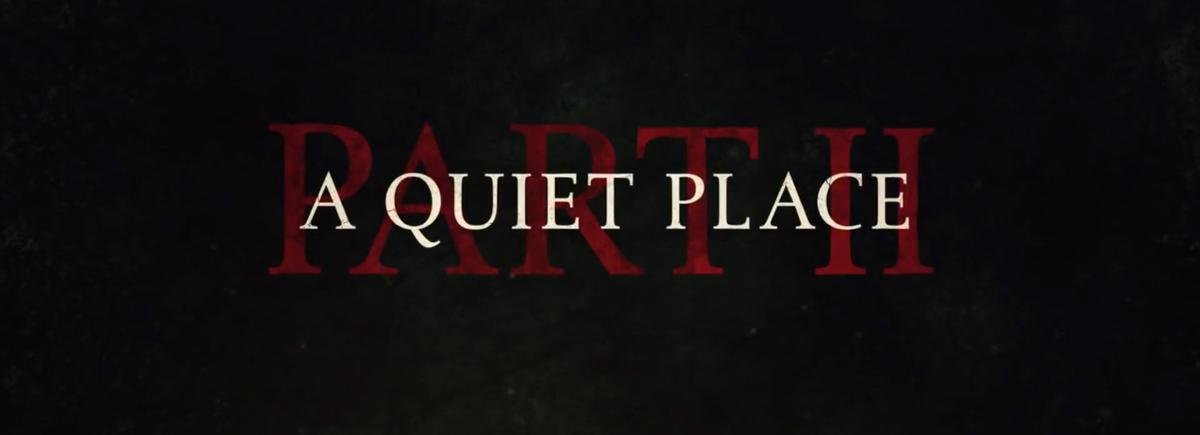 ‘A Quiet Place 2’ tung teaser đầu tiên: Bước ra khỏi vùng an toàn để bảo vệ cuộc sống! Ảnh 7