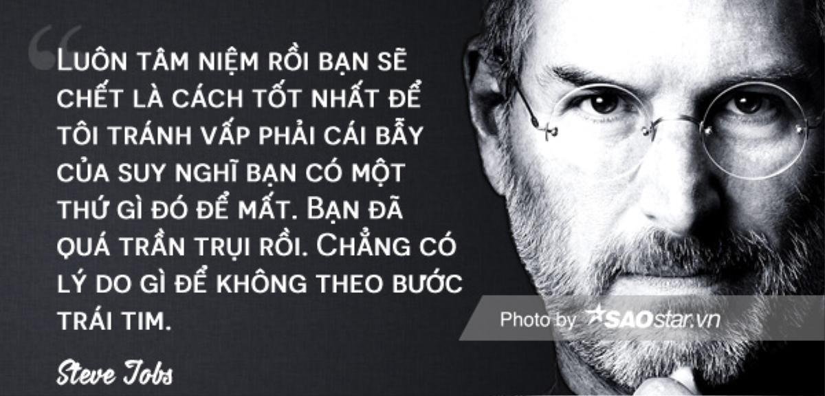 8 câu nói tràn đầy cảm hứng của Steve Jobs để bắt đầu năm mới hứng khởi Ảnh 1