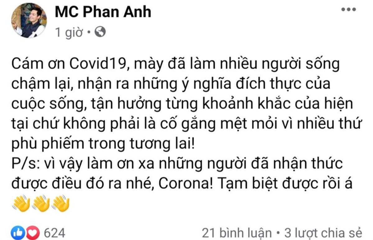 Dân mạng 'nổi đoá' với phát ngôn của MC Phan Anh: Cảm ơn đại dịch Covid-19 Ảnh 1