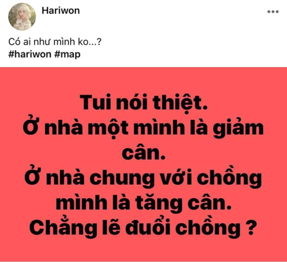 Ở nhà tránh dịch quá lâu, Hari Won bỗng nổi đóa đòi 'đuổi' Trấn Thành ra khỏi nhà Ảnh 1