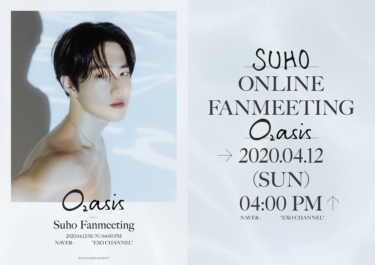 Debut solo giữa mùa dịch corona, Suho (EXO) vẫn không để fan thiệt thòi khi lên lịch thực hiện buổi fan meeting online 'O2asis’ Ảnh 2