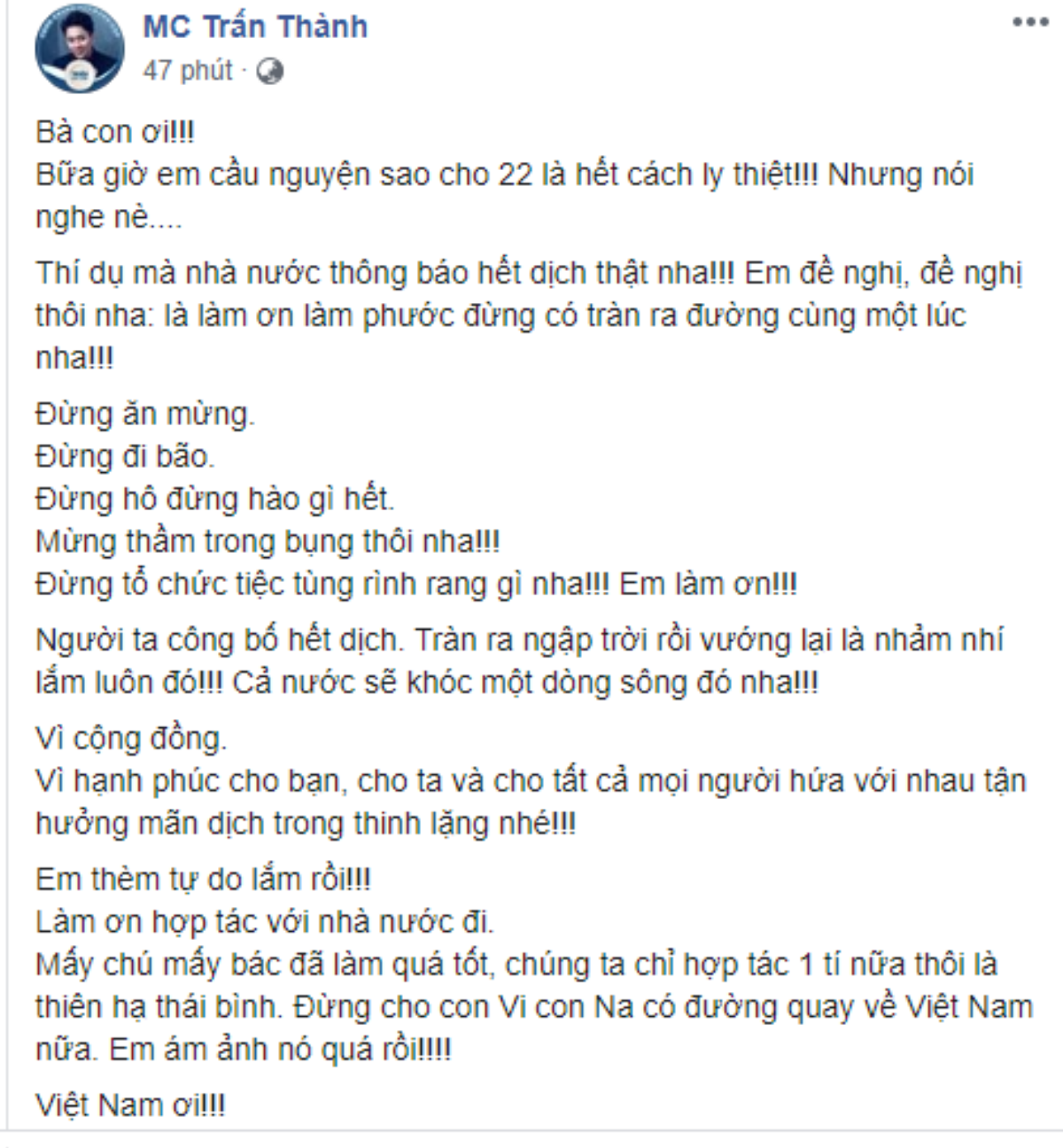 Trấn Thành mong muốn: 'Đừng ăn mừng, đừng đi bão, đừng tiệc tùng khi hết cách ly' Ảnh 1