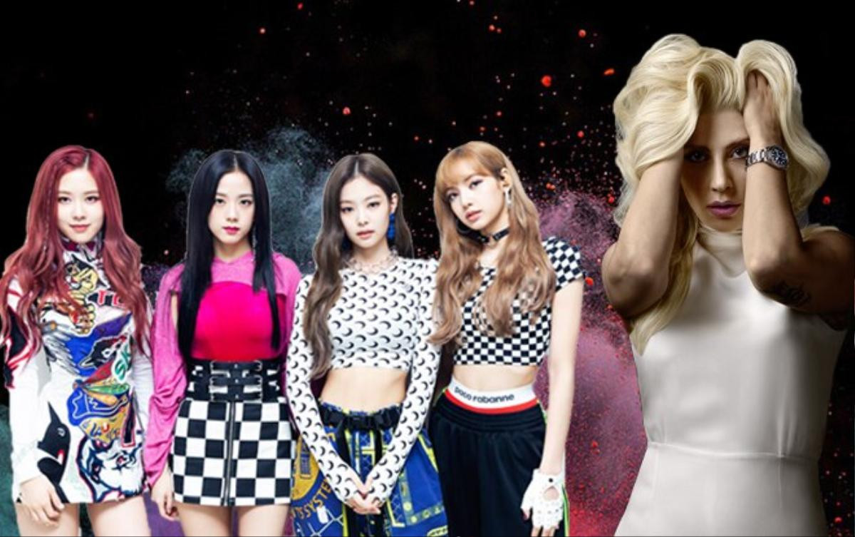 HOT: BlackPink chính thức góp giọng trong album mới của Lady Gaga Ảnh 1