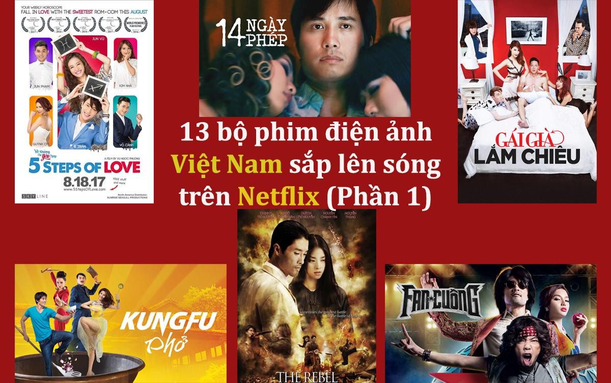 13 bộ phim điện ảnh đình đám của Việt Nam sắp lên sóng trên Netflix (Phần 1) Ảnh 1