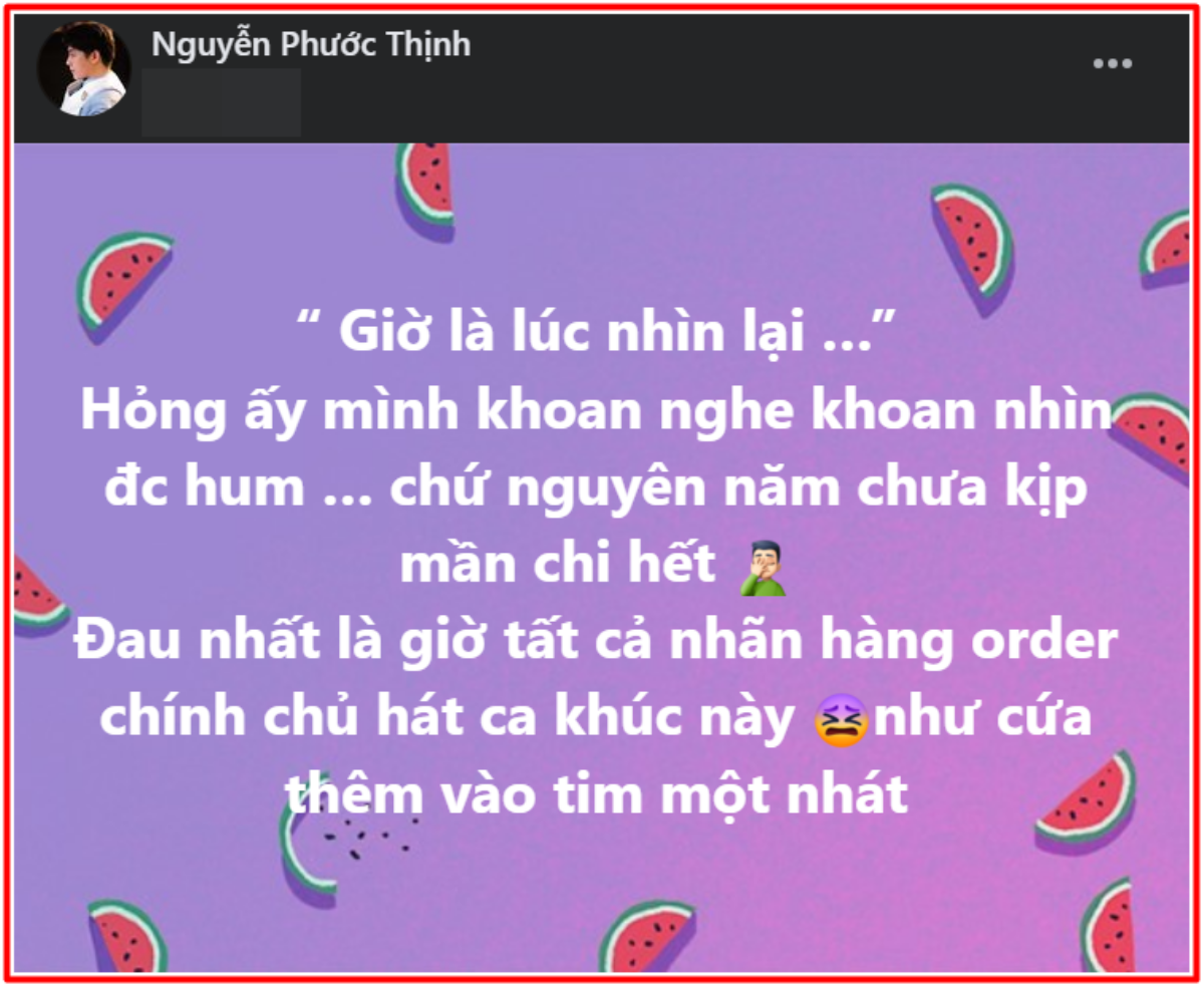 Noo Phước Thịnh đau đầu vì ca khúc của mình bỗng dưng hot rần rần? Ảnh 1