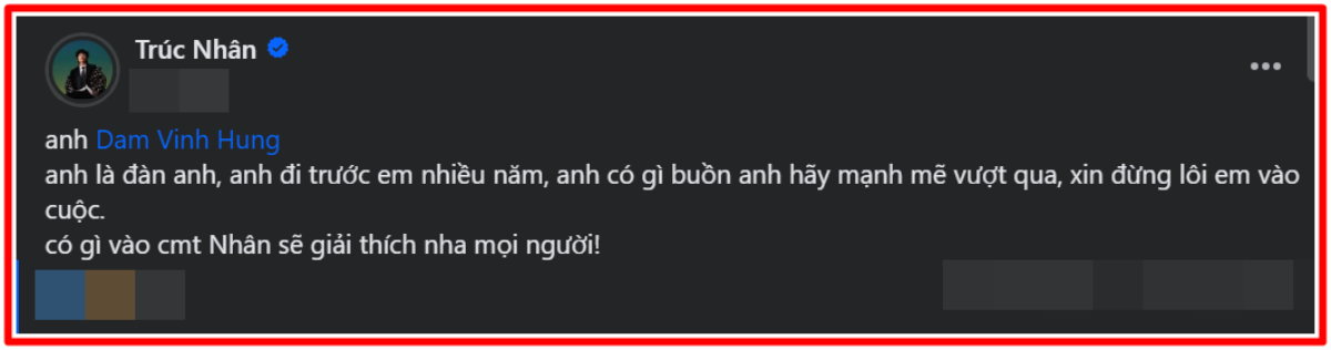 Trúc Nhân gọi tên đàn anh gạo cội, nhắn nhủ: 'Có gì buồn anh hãy mạnh mẽ vượt qua, đừng lôi em vào cuộc' Ảnh 8