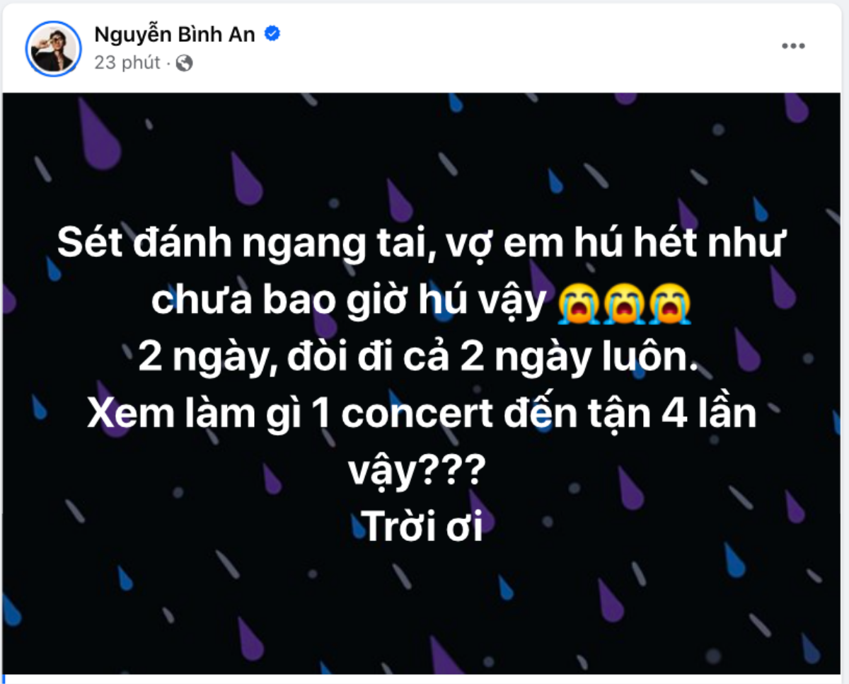 Bài đăng thể hiện sự bất lực của Bình An khi bà xã Phương Nga hú hét, quyết tâm 'đu idol'.