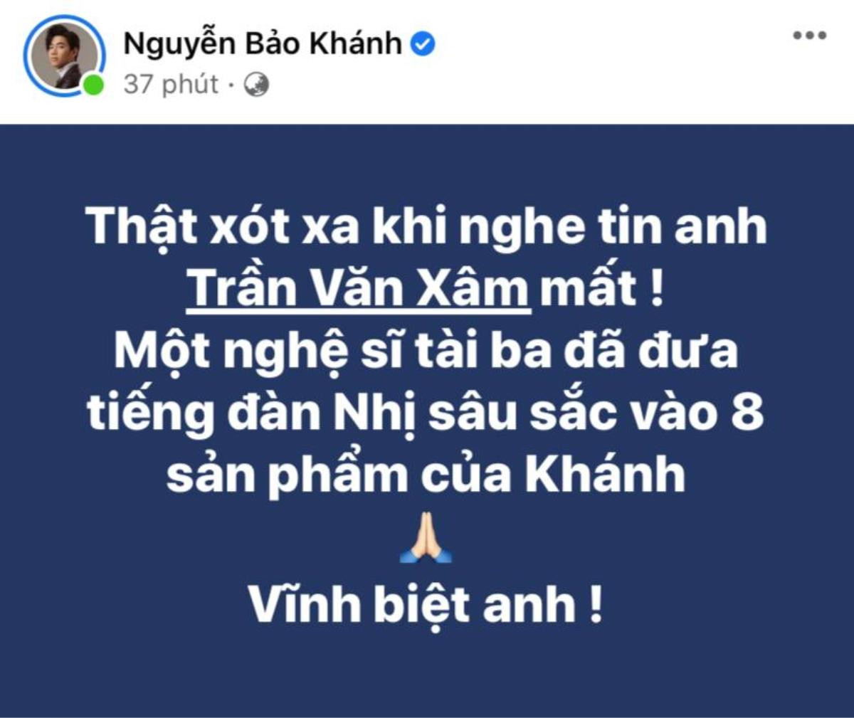 Nghệ sĩ đàn nhị Trần Văn Xâm qua đời, dàn sao Việt gửi lời tiễn biệt Ảnh 1