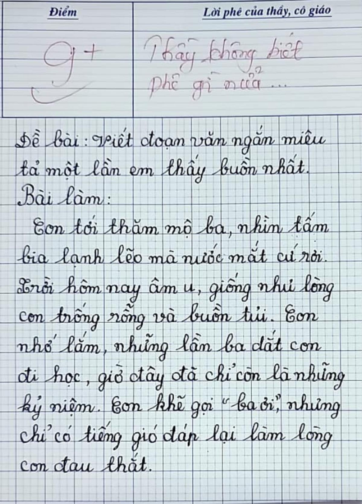 Bài văn 'tả lần buồn nhất' của em học sinh nhận điểm 9, thầy giáo có lời phê đáng chú ý Ảnh 1